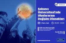Sabancı Üniversitesi’nde Uluslararası Değişim Olanakları webinarı